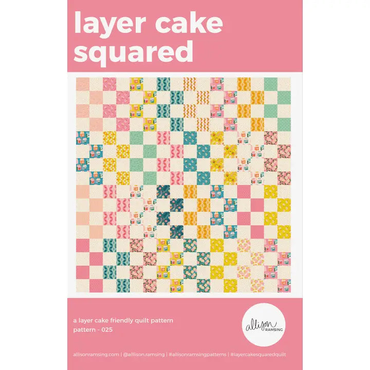 Layer Cake Squared Quilt Pattern
