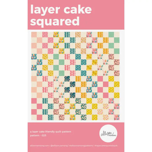 Layer Cake Squared Quilt Pattern
